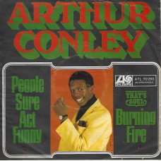 ARTHUR CONLEY - People sure act funny